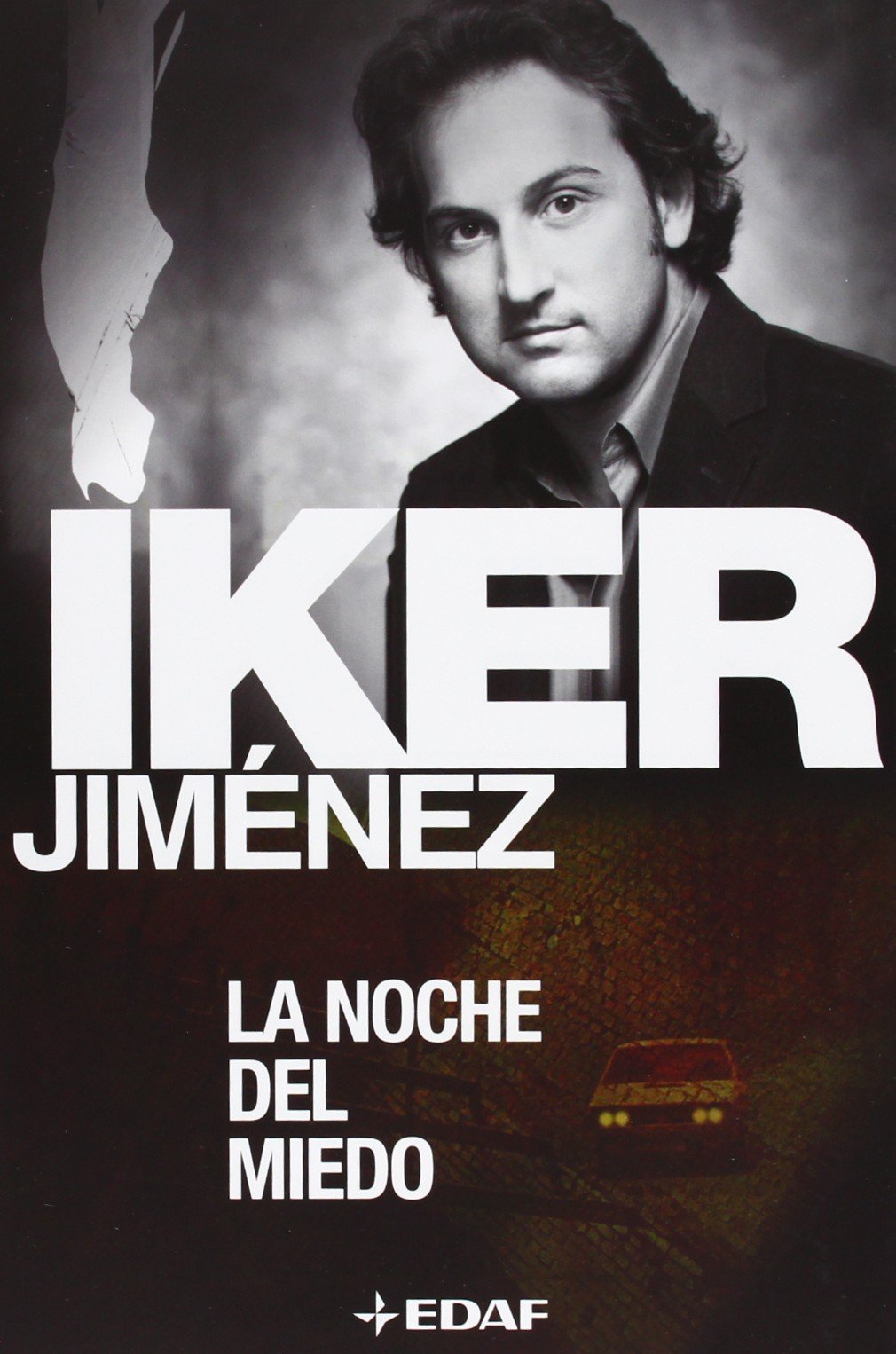 Noche Del Miedo, La (Mundo mágico y heterodoxo)