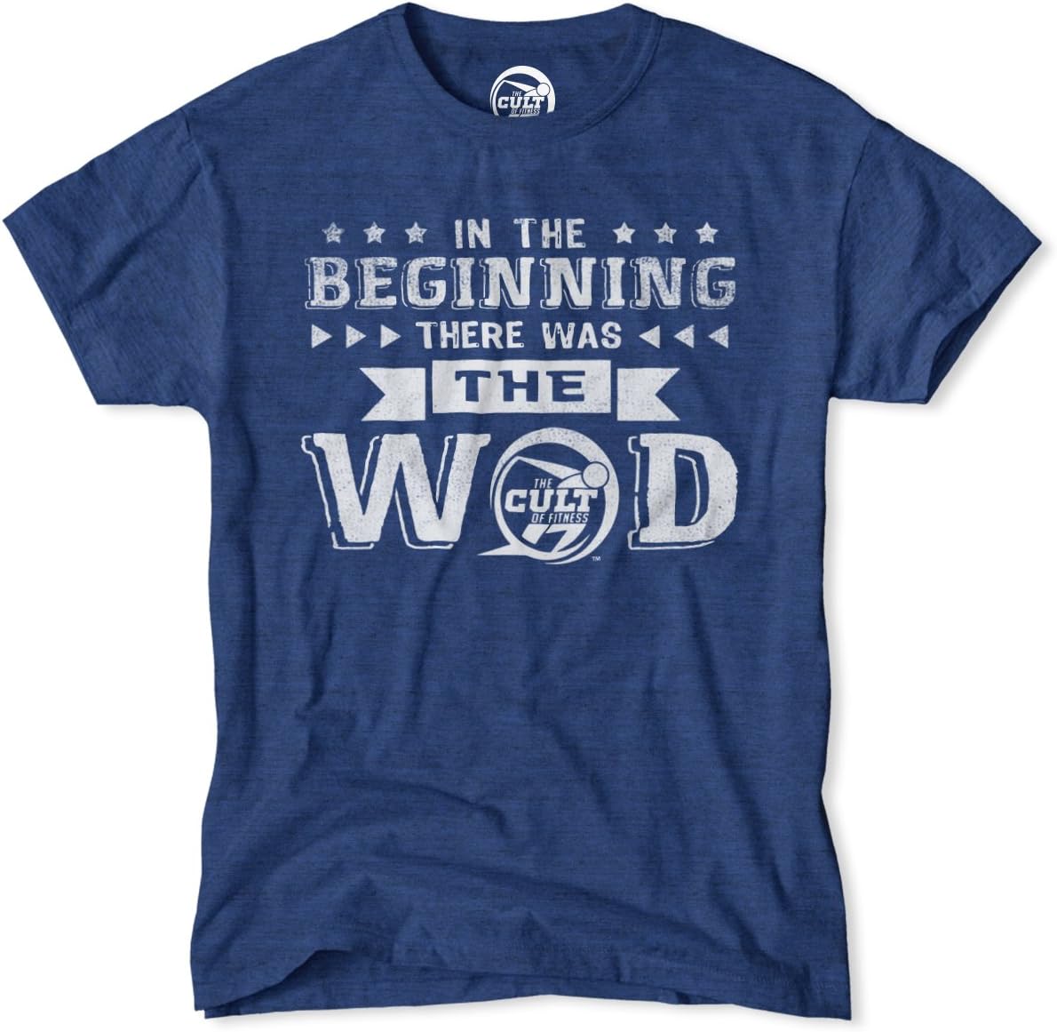Cult of Fitness Men's "In the Beginning There Was the WOD" T-Shirt (Tri-Blend)