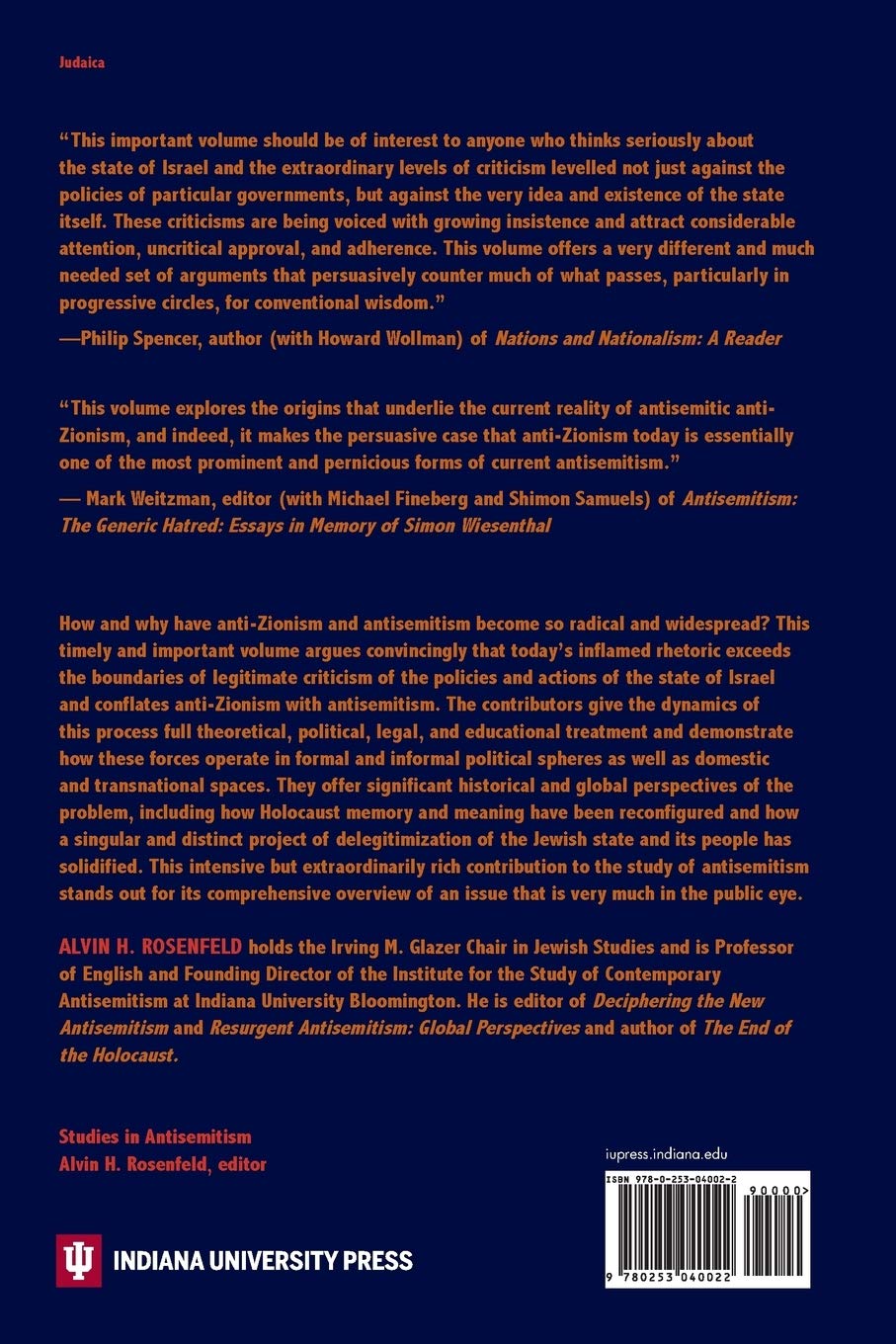 Anti Zionism And Antisemitism The Dynamics Of Delegitimization Studies In Antisemitism Rosenfeld Alvin H 9780253040022 Amazon Com Books