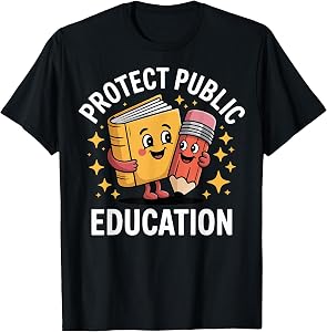 Protect Public Education T-Shirt
