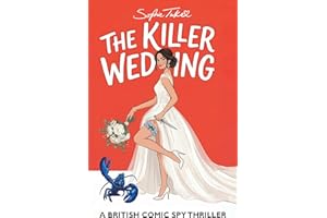 The Killer Wedding: A Sharp and Hilarious British Spy Thriller