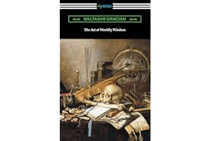 The Art of Worldly Wisdom