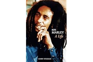 Bob Marley: A Life