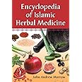 Encyclopedia of Islamic Herbal Medicine