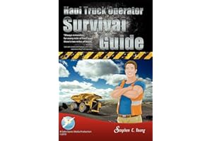 Haul Truck Operator Survival Guide