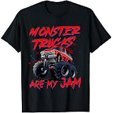 Monster Trucks Are My Jam T-Shirt