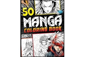 Manga coloring book: 50 Unique and Beautiful Anime Drawings to Colour - Japanese manga coloring book Shonen Fight Ninja Samur