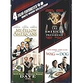 4 Film Favorites: White House (The American President, Dave, My Fellow Americans, Wag The Dog)