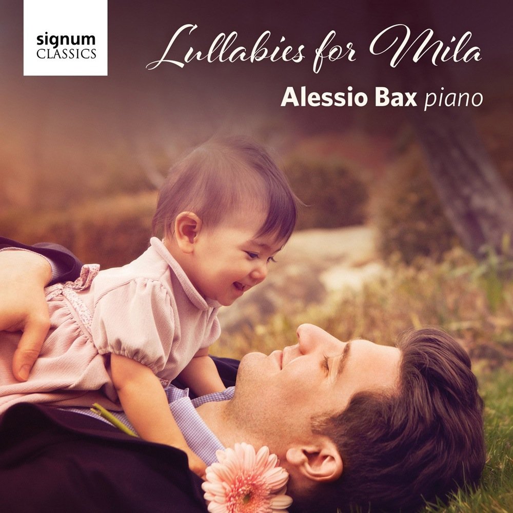 Alessio Bax: Lullabies For Mila
