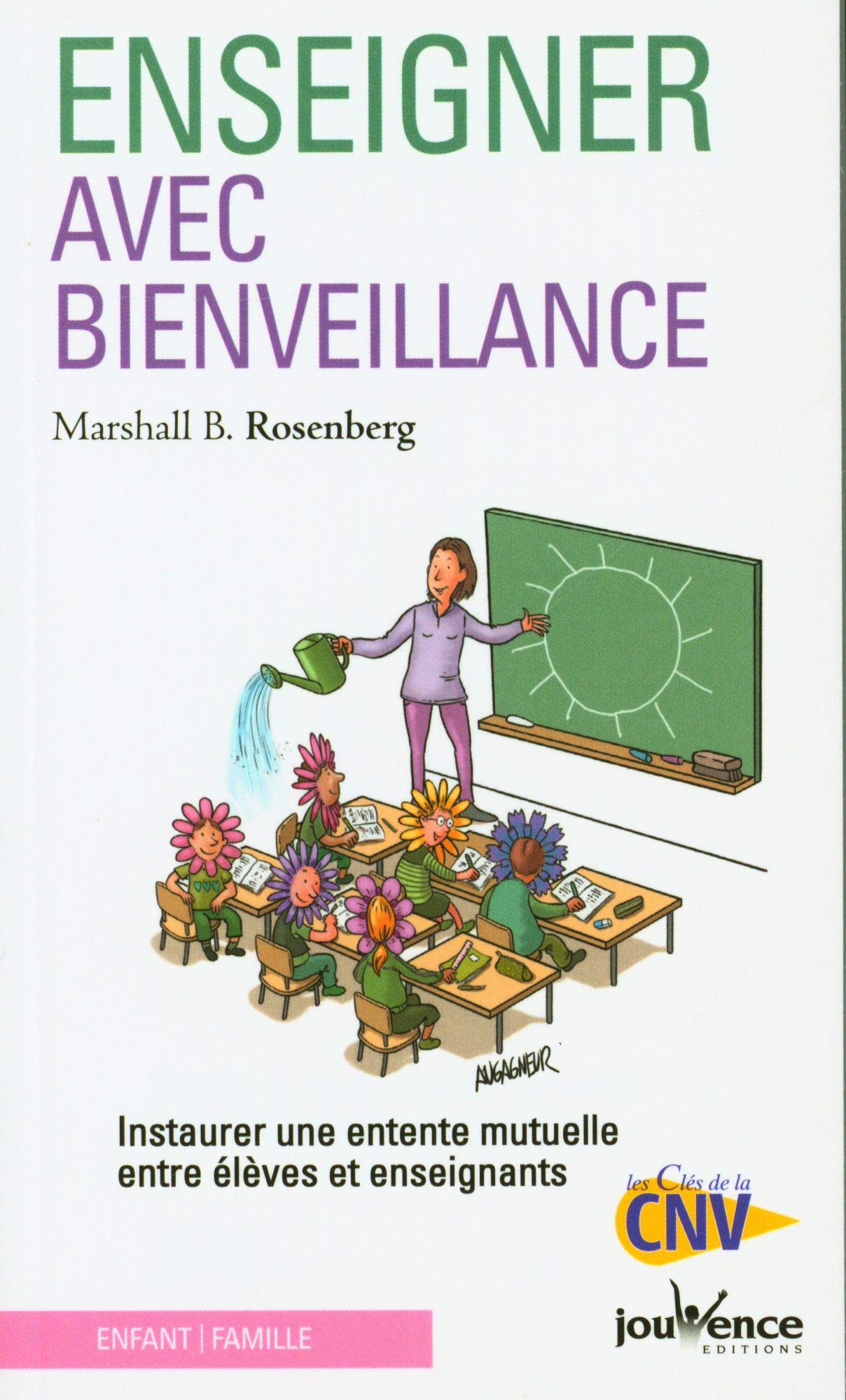 Enseigner Avec Bienveillance Rosenberg Marshall B Amazon Com Books