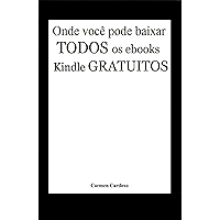 Onde você pode baixar todos os eBooks Kindle gratuitos (Milhares de livros grátis!) (Portuguese Edition) book cover