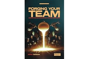 Forging Your Team: Demystifying Team Development for First Responders