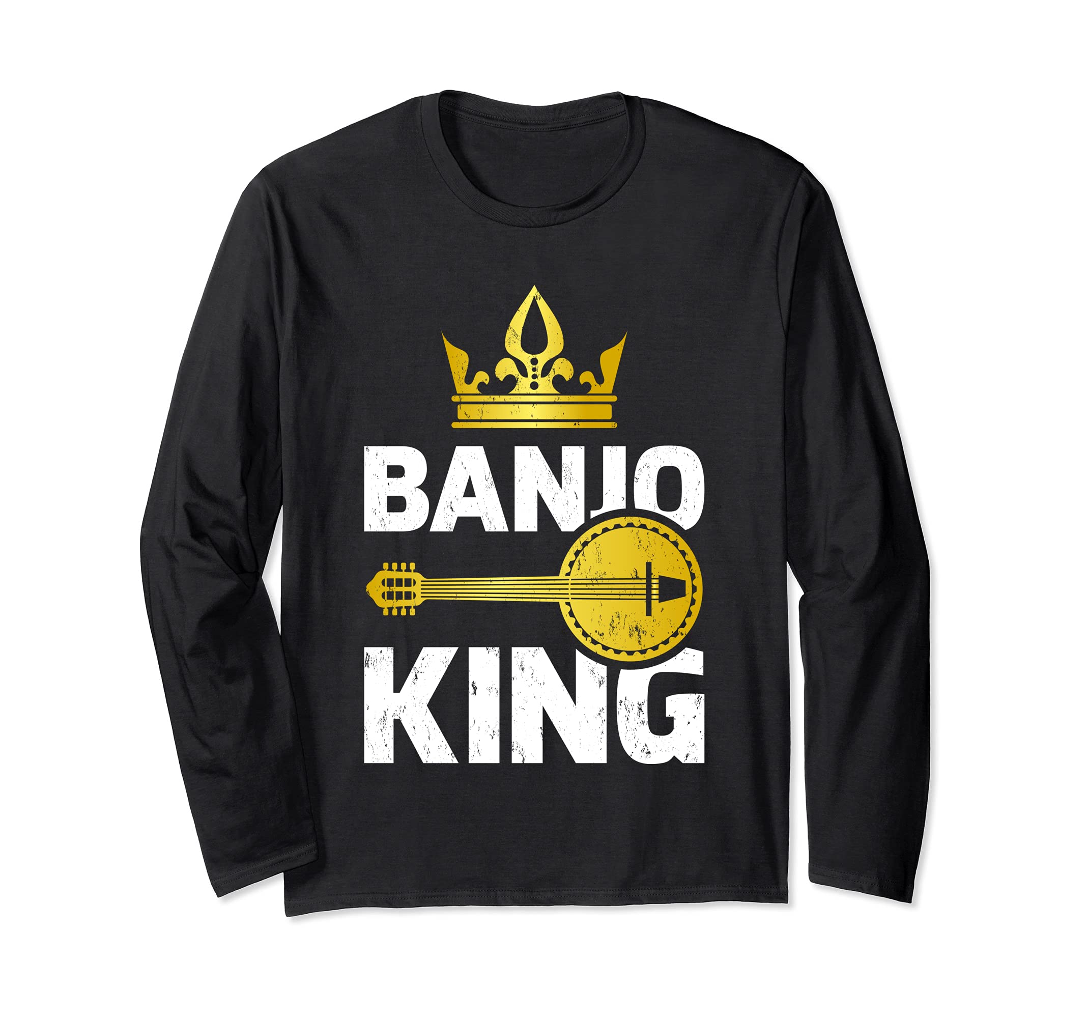 Funny Banjo Music Lover Banjo King Long Sleeve T-Shirt