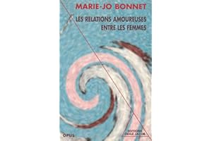 Les Relations amoureuses entre les femmes (French Edition)