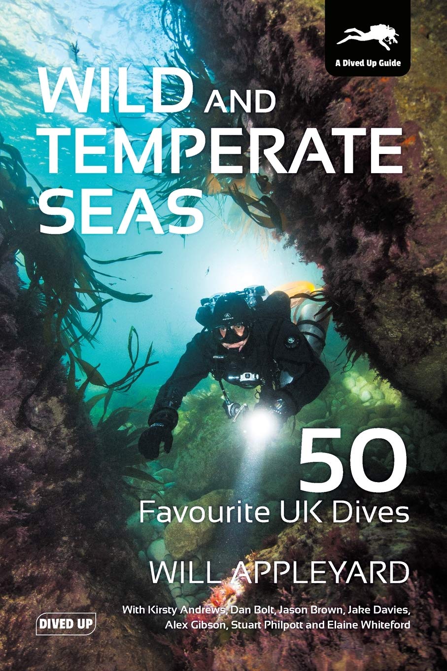 Wild and Temperate Seas: 50 Favourite UK Dives