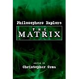 Philosophers Explore The Matrix