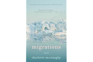 Migrations: A Novel