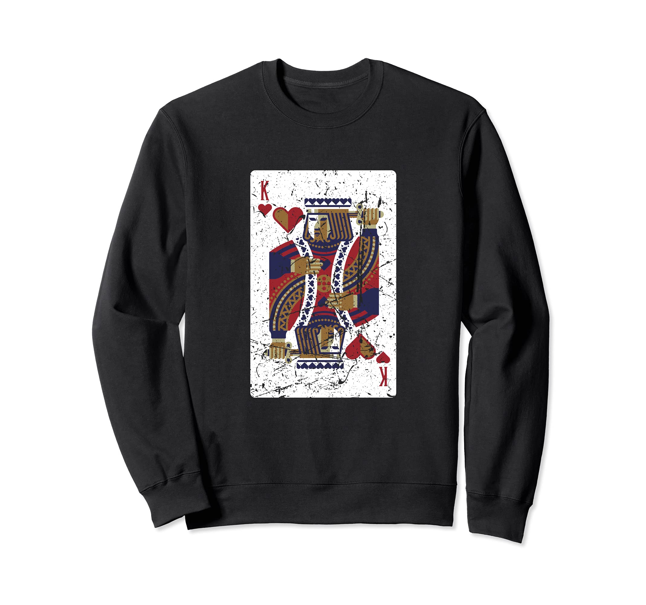Funny Poker Player King Of Hearts Card Loves Gambling Sweatshirt