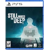 Still Wakes the Deep - Play Station 5
