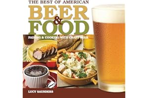The Best of American Beer and Food: Pairing & Cooking with Craft Beer