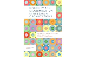 Diversity and Discrimination in Research Organizations