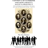 Common Law Handbook: For Juror's, Sheriff's, Bailiff's, and Justice's