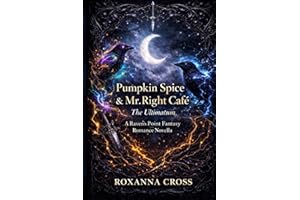 Pumpkin Spice & Mr. Right Café: The Ultimatum