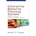 Enterprise Resource Planning Systems: Systems, Life Cycle, Electronic Commerce, and Risk