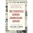 The Essential Kerner Commission Report