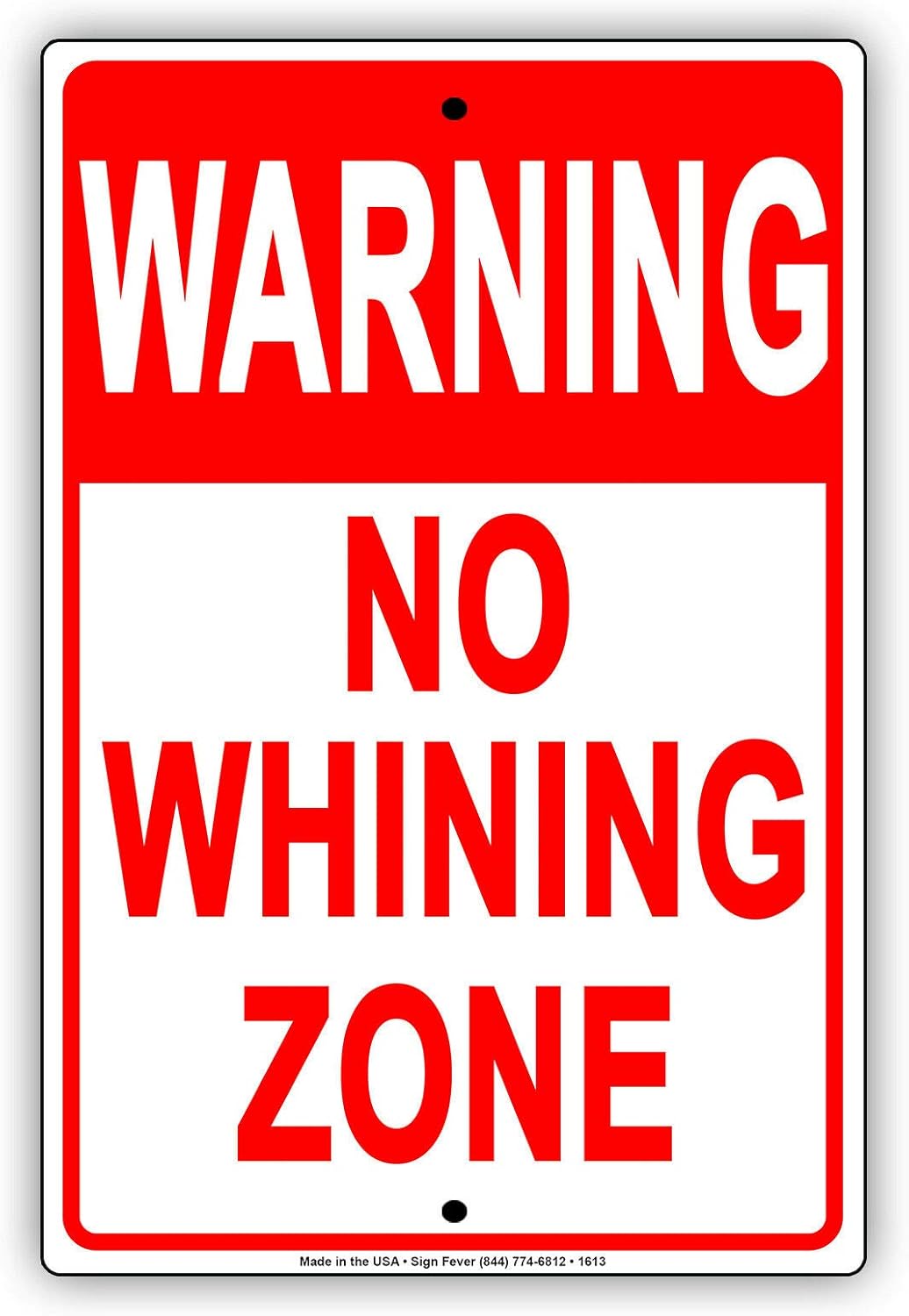 Señal de metal retro con texto en inglés «Warning No Whining Zone Gag