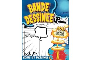 BD CRÉATION ENFANT 10 ANS GARCON: Livre D'activités De Bande Dessinée Pour S'amuser À Inventer Ses Propres Histoires En Bande