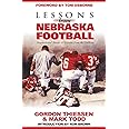 Lessons from Nebraska Football: Inspirational Stories & Lessons from the Gridiron
