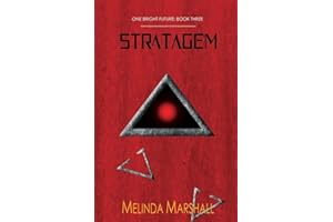 Stratagem (One Bright Future Book 3)