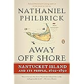Away Off Shore: Nantucket Island and Its People, 1602-1890
