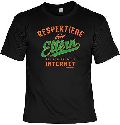 T Shirt Respektiere Deine Eltern Sie Zahlen Dein