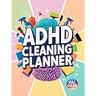 ADHD CLEANING PLANNER + PDF file: Simple Step-by-Step ADHD Friendly Cleaning, Organizing & Decluttering Planner with Visual Checklists, Easy Routines, Motivation for Every Room in Your Home