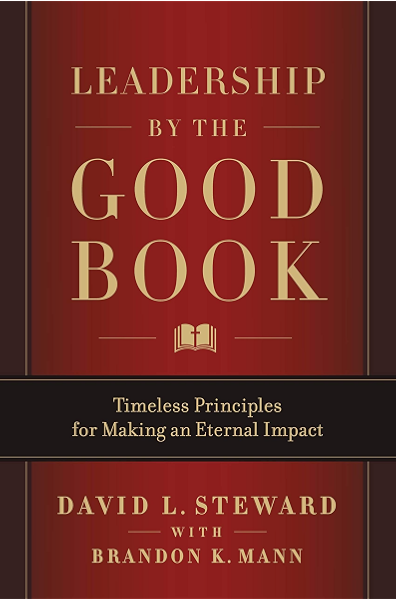leadership by the good book timeless principles for making an eternal impact kindle edition by steward david religion spirituality kindle ebooks amazon com leadership by the good book timeless