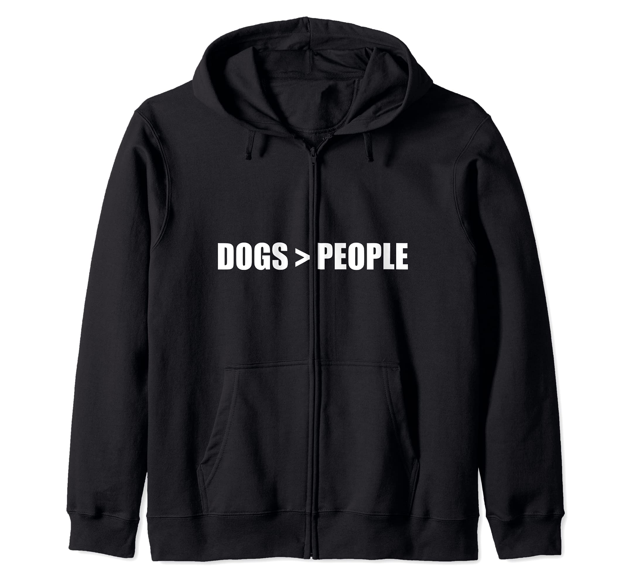 DOGS > PEOPLE Dogs greater than humans Pet Owner Dog Meme Zip Hoodie