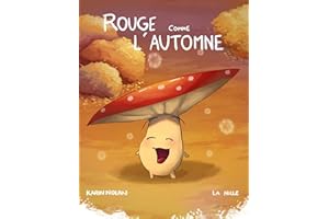 Rouge comme l'automne (Les contes des 4 saisons t. 1) (French Edition)