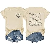Christian Shirts for Women Walking by Faith Tripping Constantly Religious Tshirt Inspirational Bible Verse Tee
