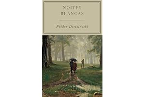 Noites Brancas: Edição Anotada e Esclarecedora (Portuguese Edition)