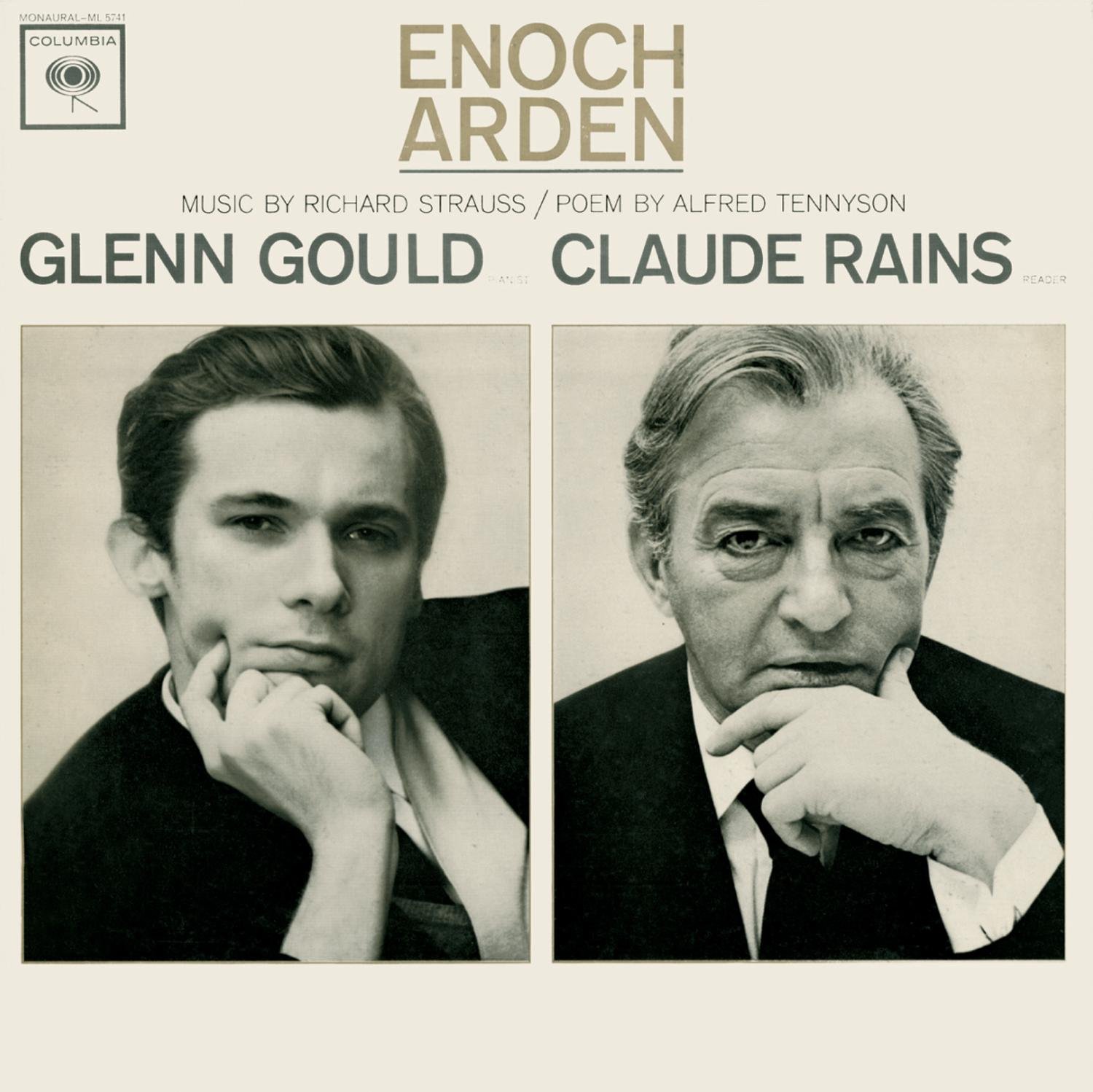 Glenn Gould Claude Rains Alfred Tennyson Richard Strauss Enoch Arden Poem By Alfred Tennyson Op 38 Amazon Com Music