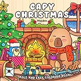 Capy Christmas Coloring Book: Bold and Easy Coloring Book for Adults and Teens, Simple Designs with Cute Capybara Characters and Cozy Season Spaces ... Relief (Christmas Coloring Book for Adults)