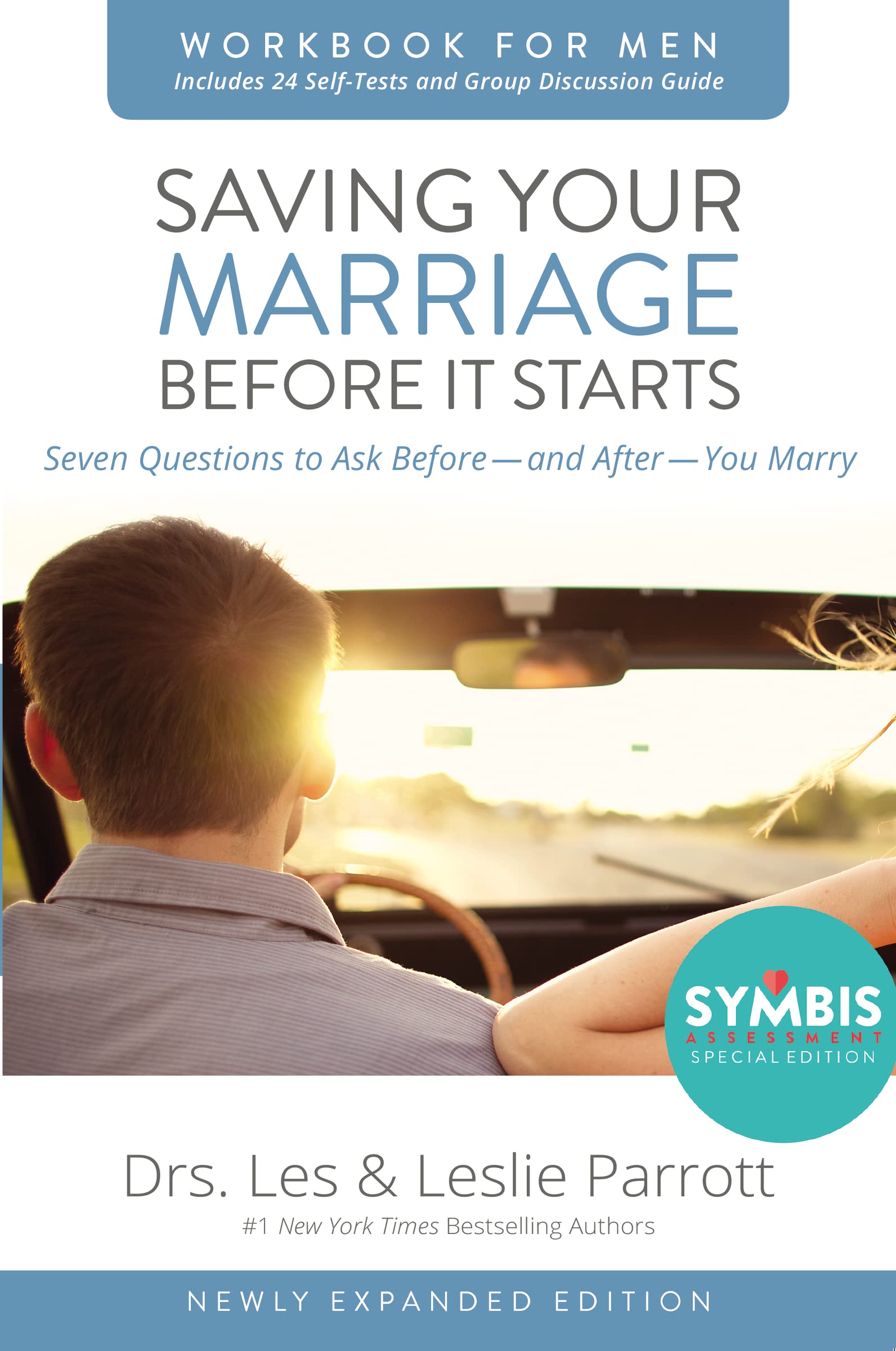 Saving Your Marriage Before It Starts Workbook for Men Updated: Seven Questions to Ask Beforeand AfterYou Marry