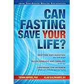 Can Fasting Save Your Life?