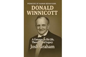 Donald Winnicott (Pioneers of Human Behaviour)