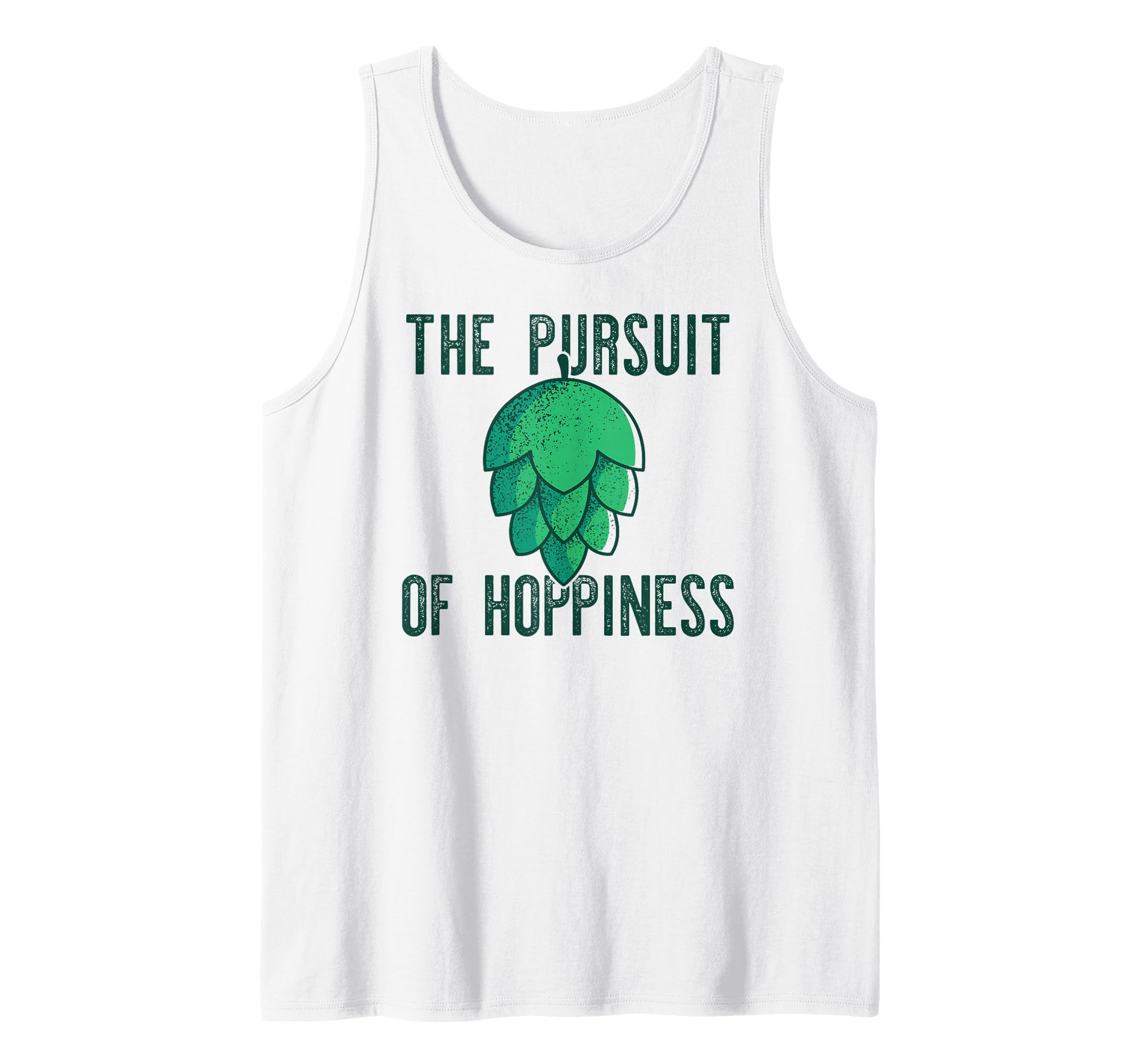 THE PURSUIT OF HOPPINESS Hop Flower Craft Beer Meme Tank Top