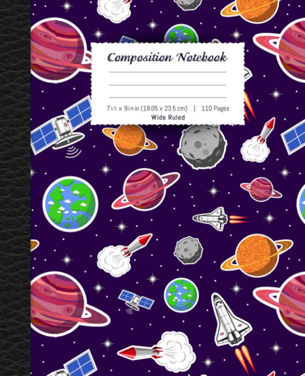 Composition Notebook: Space, Planets, Spaceships and Rockets - Primary Composition Notebook for Boys and Girls - 110 Lined Paper Pages
