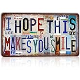 TREEPERI Vintage License plate Wall Decor Metal Sign Tin Signs for Birthday Gift - I hope this makes you smile