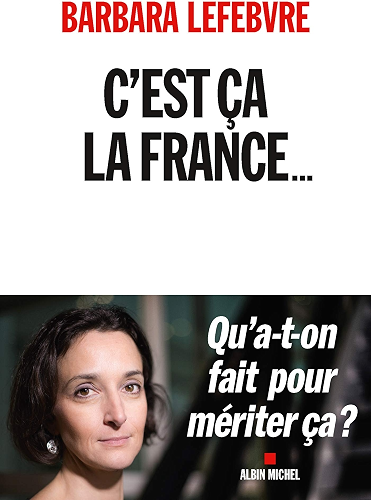 Download C'est ça la France... : Qu a-t-on fait pour mériter ça ? PDF